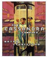 The Cassandra Complex