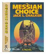 The Messiah Choice