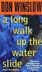 A Long Walk Up the Water Slide (Neal Carey Mysteries)