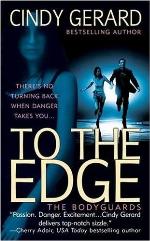 To the Edge (The Bodyguards, Book 1)