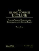 The Islamic World in Decline