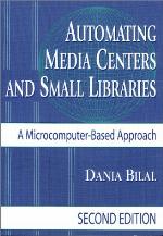 Automating Media Centers and Small Libraries