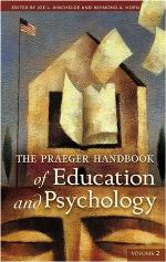 The Praeger Handbook of Education and Psychology, Volumes 1-4