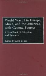World War II in Europe, Africa, and the Americas, with General Sources