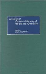 Encyclopedia of American Literature of the Sea and Great Lakes