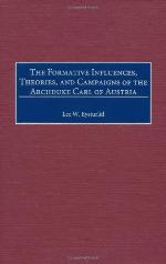 The Formative Influences, Theories, and Campaigns of the Archduke Carl of Austria
