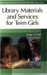 Library Materials and Services for Teen Girls