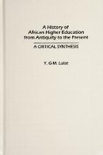 A History of African Higher Education from Antiquity to the Present