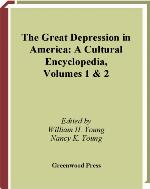 The Great Depression in America [2 Volumes]