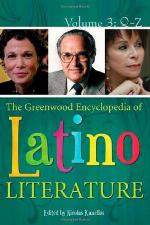 The Greenwood Encyclopedia of Latino Literature [3 Volumes]