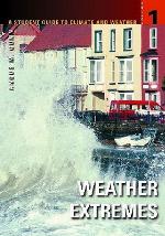 A Student Guide to Climate and Weather 5 Volume Set