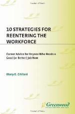 10 Strategies for Reentering the Workforce