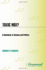 Toxic Mix? a Handbook of Science and Politics