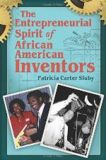 The Entrepreneurial Spirit of African American Inventors