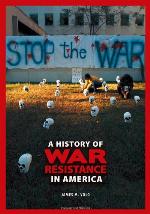 A History of War Resistance in America