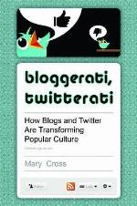 Bloggerati, Twitterati