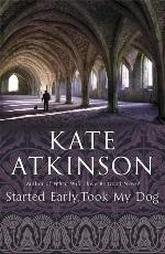 Started Early, Took My Dog: A Novel (Jackson Brodie, 4)