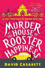 Murder at the House of Rooster Happiness (Ethical Chiang Mai Detective Agency, 1)