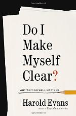 Do I Make Myself Clear? Why Writing Well Matters