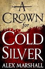 A Crown for Cold Silver