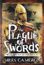 The Plague of Swords (The Traitor Son Cycle, 4)