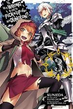 Is It Wrong to Try to Pick Up Girls in a Dungeon?, Vol. 3 - manga (Is It Wrong to Try to Pick Up Girls in a Dungeon (manga), 3)