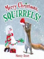 Merry Christmas, Squirrels!