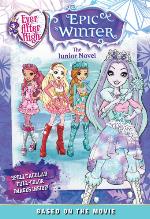 Ever After High--Epic Winter--The Junior Novel