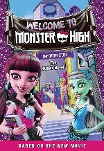Monster High--Welcome to Monster High--The Junior Novel