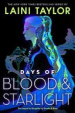 Days of Blood &amp; Starlight