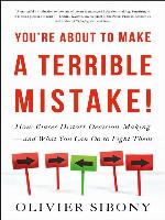 You're About to Make a Terrible Mistake