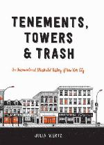 Tenements, Towers &amp; Trash