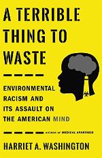 A Terrible Thing to Waste