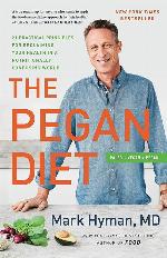 The Pegan Diet: 21 Practical Principles for Reclaiming Your Health in a Nutritionally Confusing World