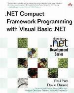 .Net Compact Framework Programming with Visual Basic .Net