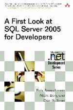 A First Look at SQL Server 2005 for Developers