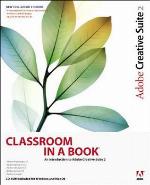 Adobe Creative Suite 2 Classroom in a Book