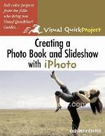 Creating a Photo Book and Slideshow with iPhoto 5