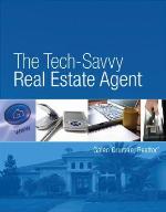 The Tech-Savvy Real Estate Agent [With CDROM]