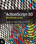 The ActionScript 3.0 migration guide making the move from ActionScript 2.0