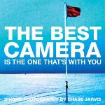 The Best Camera Is the One That's with You