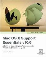 Mac OS X support essentials v10.6