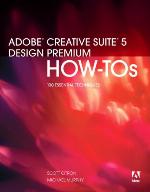 Adobe Creative Suite 5 Design Premium How-Tos
