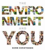 The Environment and You