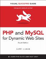 PHP and MySQL for Dynamic Web Sites