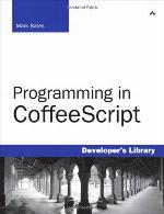 Programming in CoffeeScript (Developer's Library)