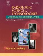 Radiologic Science for Technologists Workbook and Laboratory Manual
