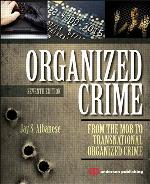Organized crime : from the mob to transnational organized crime