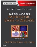 Robbins and Cotran Pathologic Basis of Disease, Professional Edition E-Book