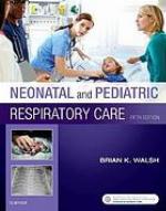 Neonatal and Pediatric Respiratory Care